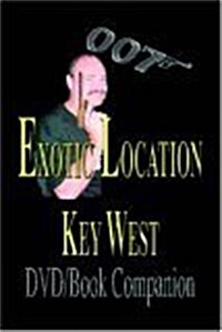 007 Exotic Location, Key West (Paperback)