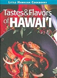 The Little Hawaii Tastes & Flavors Cookbook (Hardcover)