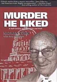 Murder He Liked (Hardcover, 1st)