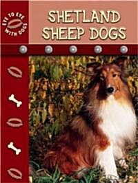 Shetland Sheepdogs (Library Binding)