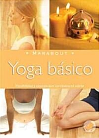 Yoga Basico/ Basic Yoga (Paperback)