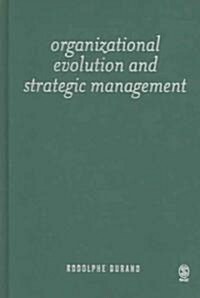 Organizational Evolution and Strategic Management (Hardcover)