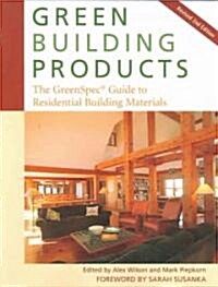Green Building Products (Paperback, 2nd)