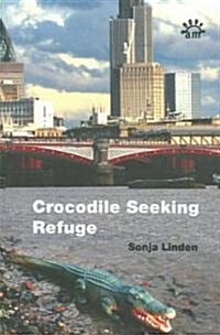 Crocodile Seeking Refuge (Paperback)