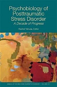 Psychobiology of Posttraumatic Stress Disorder (Paperback, 1st)