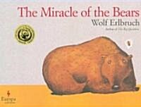 The Miracle of the Bears (Paperback)