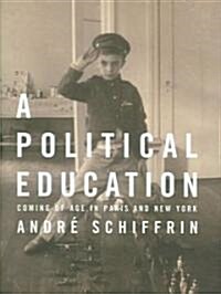 A Political Education (Hardcover)