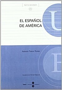 El Espanol De America/ The Spanish of America (Paperback)