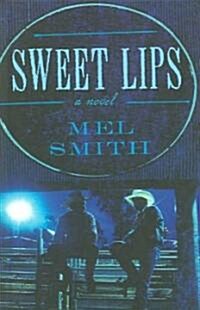 Sweet Lips (Paperback)