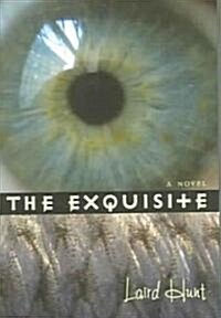 The Exquisite (Paperback)