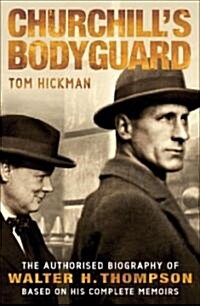 Churchills Bodyguard (Paperback, Reprint)