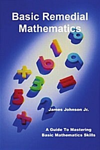 Basic Remedial Mathematics (Paperback)