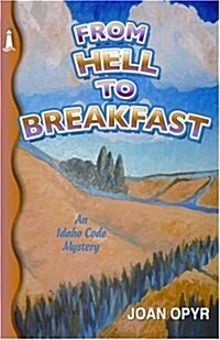 From Hell to Breakfast (Paperback)