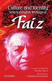 Culture and Identity: Selected English Writings of Faiz (Hardcover, UK)
