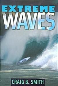 Extreme Waves (Hardcover)