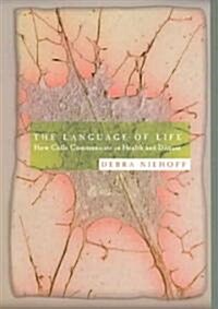 The Language of Life (Paperback)