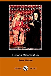 Historia Calamitatum (Paperback)