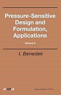 Pressure-Sensitive Design And Formulation, Application (Hardcover)