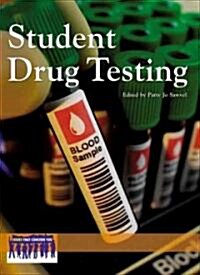 Student Drug Testing (Library Binding)