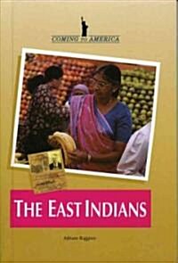 The East Indians (Library Binding)