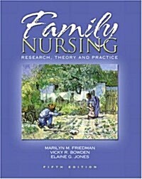 Family Nursing: Research, Theory, and Practice (Paperback, 5)
