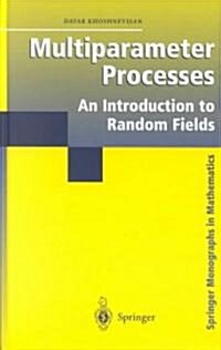 Multiparameter Processes: An Introduction to Random Fields (Hardcover, 2002)