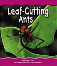 Leaf-Cutting Ants (Library Binding)