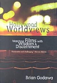 Hollywood Worldviews (Paperback)