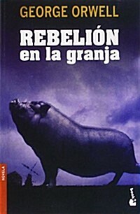 Rebelion En La Granja / Animal Farm (Paperback)