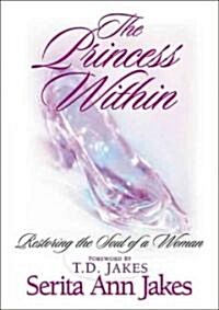 The Princess Within (Paperback, Reprint)