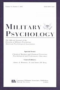 Chemical Warfare and Chemical Terrorism: Psychological and Performance Outcomes: a Special Issue of military Psychology (Paperback)