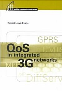 QoS in Integrated 3G Networks (Hardcover)