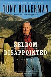 Seldom Disappointed: A Memoir (Paperback)