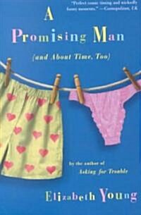 A Promising Man (and about Time, Too) (Paperback)