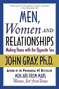[중고] Men, Women and Relationships: Making Peace with the Opposite Sex (Paperback)