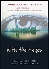 With Their Eyes: September 11th: The View from a High School at Ground Zero (Paperback)