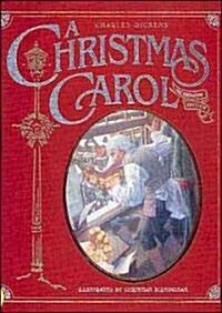 Charles Dickenss a Christmas Carol: The Heirloom Edition (Hardcover)