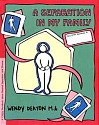 Grow: A Separation in My Family: A Childs Workbook about Parental Separation and Divorce (Paperback)