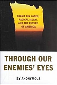 Through Our Enemies Eyes (Hardcover)