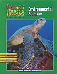 Holt Science & Technology [Short Course]: Pupil Edition [E] Environmental Science 2002 (Hardcover, Student)