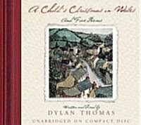 A Childs Christmas in Wales: And Five Poems (Audio CD, Anniversary)