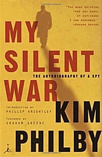 My Silent War: The Autobiography of a Spy (Paperback)