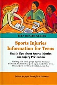 [중고] Sports Injuries Information for Teens (Hardcover, 1st)