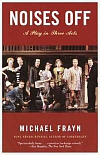 Noises Off: A Play in Three Acts (Paperback)