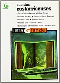 Cuentos Costarricenses/ Costarican Stories (Paperback)