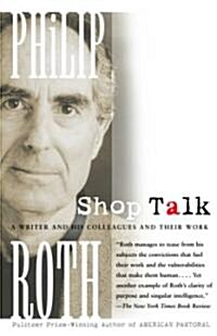 Shop Talk: A Writer and His Colleagues and Their Work (Paperback)