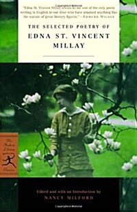 The Selected Poetry of Edna St. Vincent Millay (Paperback, Revised)