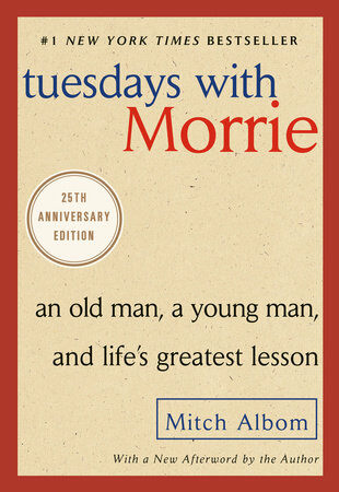 [중고] Tuesdays with Morrie: An Old Man, a Young Man, and Life‘s Greatest Lesson (Paperback)