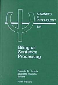 Bilingual Sentence Processing: Volume 134 (Hardcover, 2)