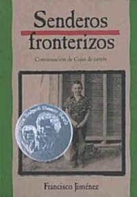 Senderos Fronterizos: Breaking Through (Spanish Edition) (Paperback)